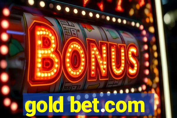 gold bet.com